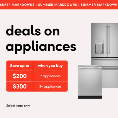Up to 75% off Summer Markdowns Major-Appliance Deals